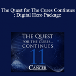 Ty Bollinger - The Quest for The Cures Continues: Digital Hero Package