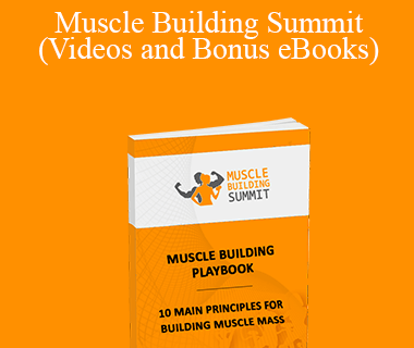V.A. - Muscle Building Summit (Videos and Bonus eBooks)