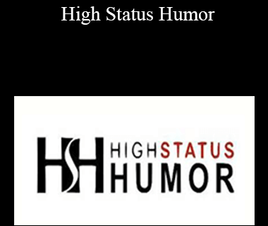 Zach Browman & Social Fluency - High Status Humor