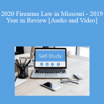 The Missouribar - 2020 Firearms Law in Missouri - 2019 Year in Review