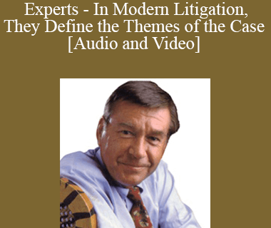 Experts - In Modern Litigation