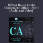HIPAA Basics for the Chiropractic Office - Part 1
