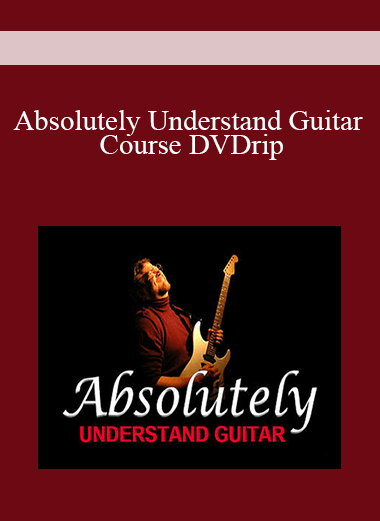Absolutely Understand Guitar Course DVDrip