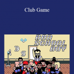 BadBoy School – Club Game