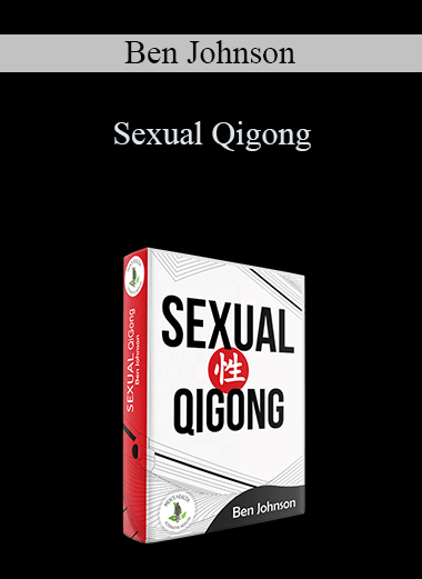 Ben Johnson - Sexual Qigong