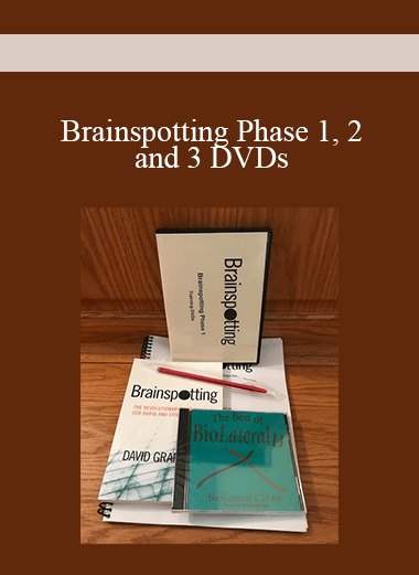 Brainspotting Phase 1, 2 and 3 DVDs