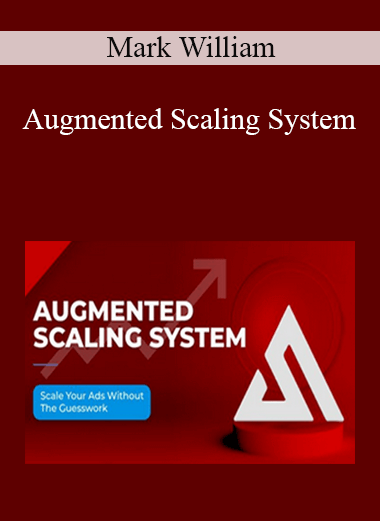 Mark William - Augmented Scaling System