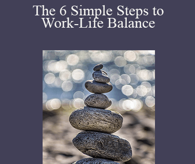 Robin Sharma - The 6 Simple Steps to Work-Life Balance