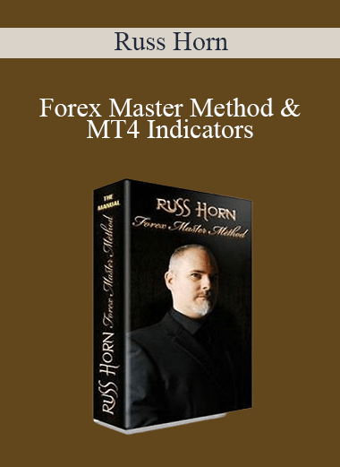 Russ Horn - Forex Master Method & MT4 Indicators