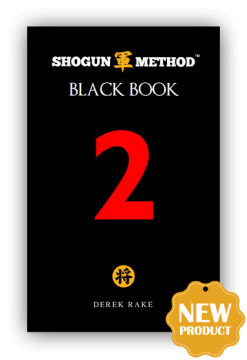 Derek Rake - Shogun Method Black Book Volume 2