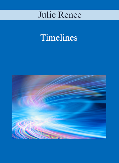 Julie Renee - Timelines