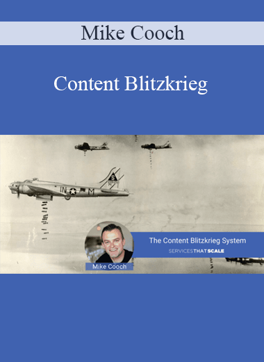 Mike Cooch - Content Blitzkrieg