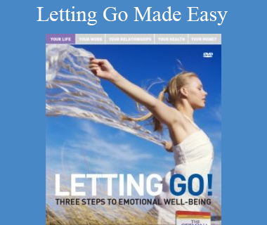 Hale Dwoskin – Letting Go Made Easy