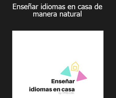 Helene Colinet – Enseñar idiomas en casa de manera natural