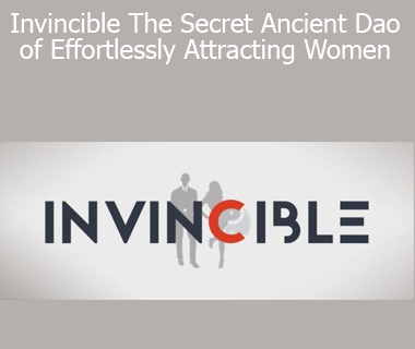 David Tian - Invincible The Secret Ancient Dao of Effortlessly Attracting Women