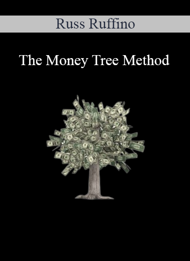 Russ Ruffino - The Money Tree Method