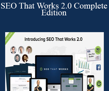 SEO That Works 2.0 Complete Edition - Brian Dean