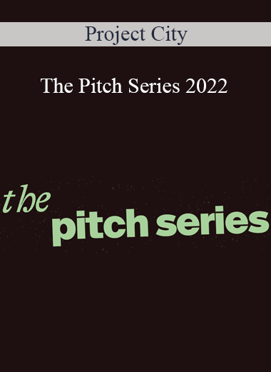 Project City - The Pitch Series 2022