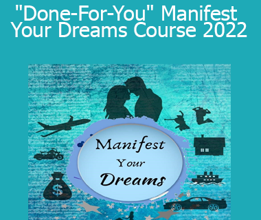 Berkeley - "Done-For-You" Manifest Your Dreams Course 2022