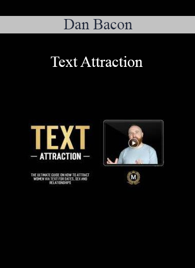 Dan Bacon - Text Attraction