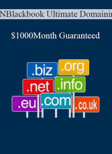 DNBlackbook Ultimate Domaining - $1000Month Guaranteed