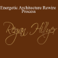 Regan Hillyer - Energetic Architecture Rewire Process
