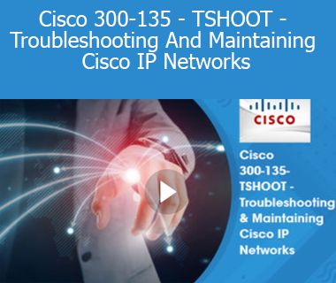 Stone River Elearning - Cisco 300-135 - TSHOOT - Troubleshooting And Maintaining Cisco IP Networks