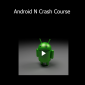 Stone River Elearning - Android N Crash Course