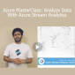 Stone River Elearning - Azure MasterClass: Analyze Data With Azure Stream Analytics