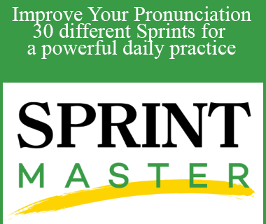 Sprint Master - Improve Your Pronunciation - 30 different Sprints for a powerful daily practice