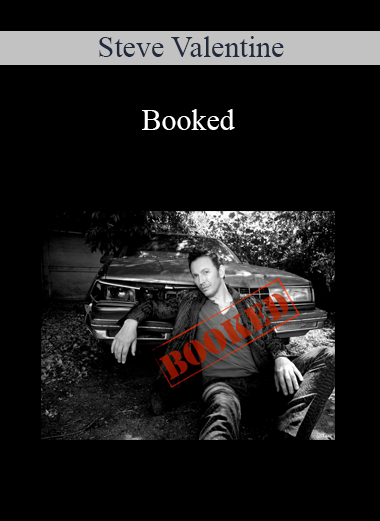Steve Valentine - Booked