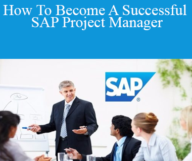 Success Learner – How to become a successful SAP Project Manager 2022