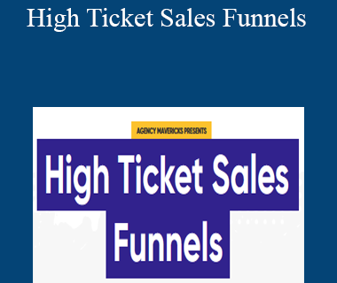 Troy Dean - High Ticket Sales Funnels