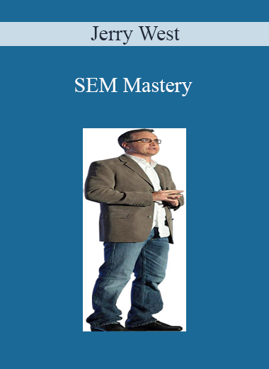 Jerry West - SEM Mastery