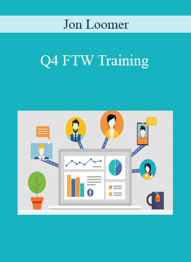 Jon Loomer - Q4 FTW Training