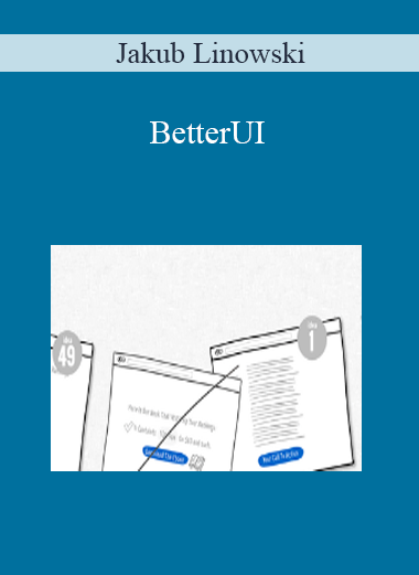 Jakub Linowski - BetterUI