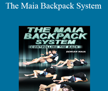 Demian Maia - The Maia Backpack System