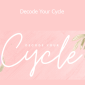 Leisha Drews - Decode Your Cycle