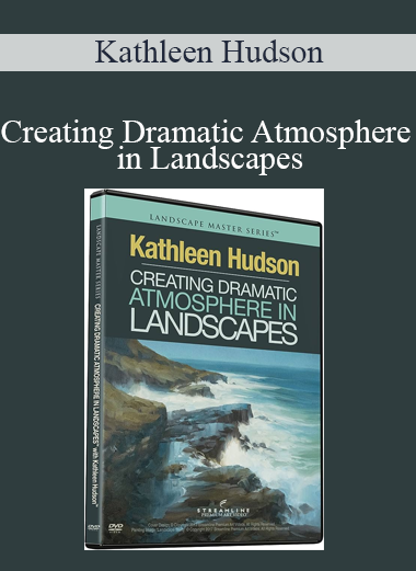 Kathleen Hudson - Creating Dramatic Atmosphere in Landscapes