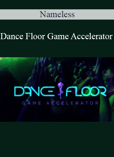 Nameless - Dance Floor Game Accelerator