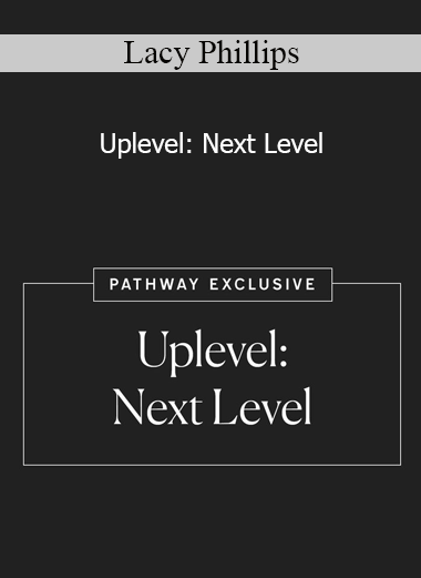 Lacy Phillips - Uplevel: Next Level
