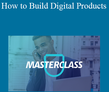 Product School Masterclass - How to Build Digital Products