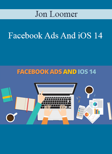 Jon Loomer - Facebook Ads And iOS 14