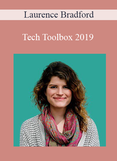 Laurence Bradford - Tech Toolbox 2019