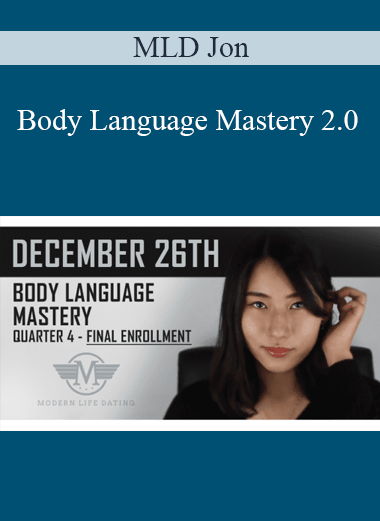 MLD Jon - Body Language Mastery 2.0