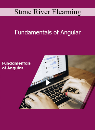 Stone River Elearning - Fundamentals of Angular
