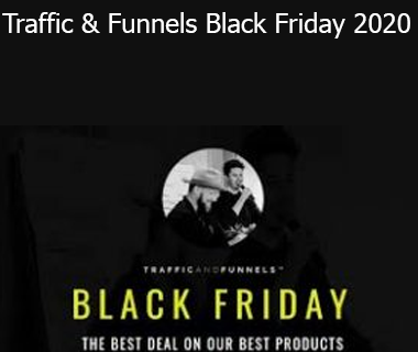 Taylor Welch - Traffic & Funnels Black Friday 2020