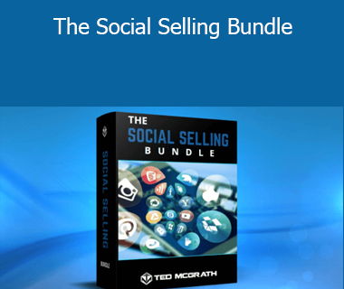 Ted McGrath - The Social Selling Bundle