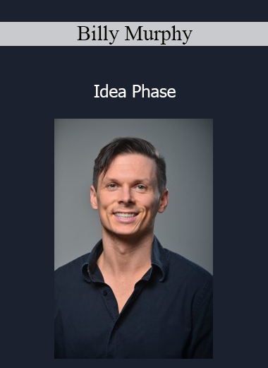 Billy Murphy - Idea Phase