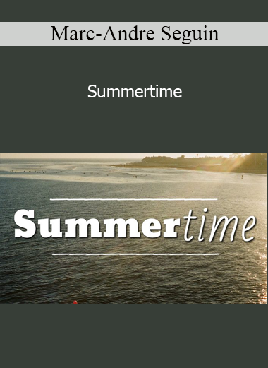 Marc-Andre Seguin - Summertime